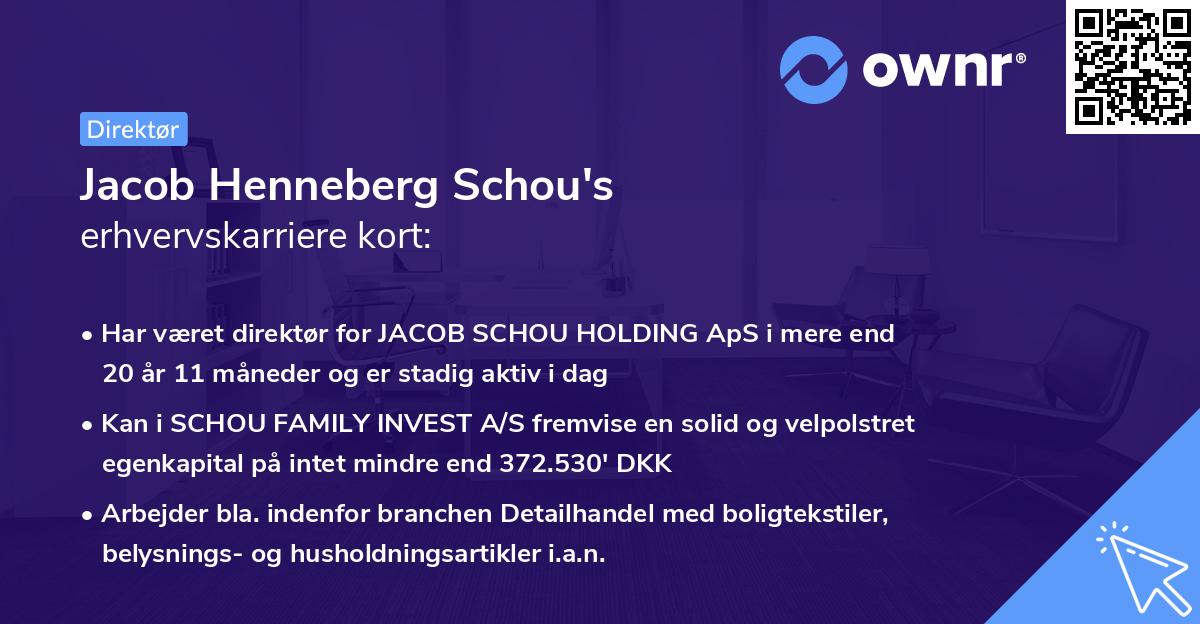 Jacob Henneberg Schou's erhvervskarriere kort