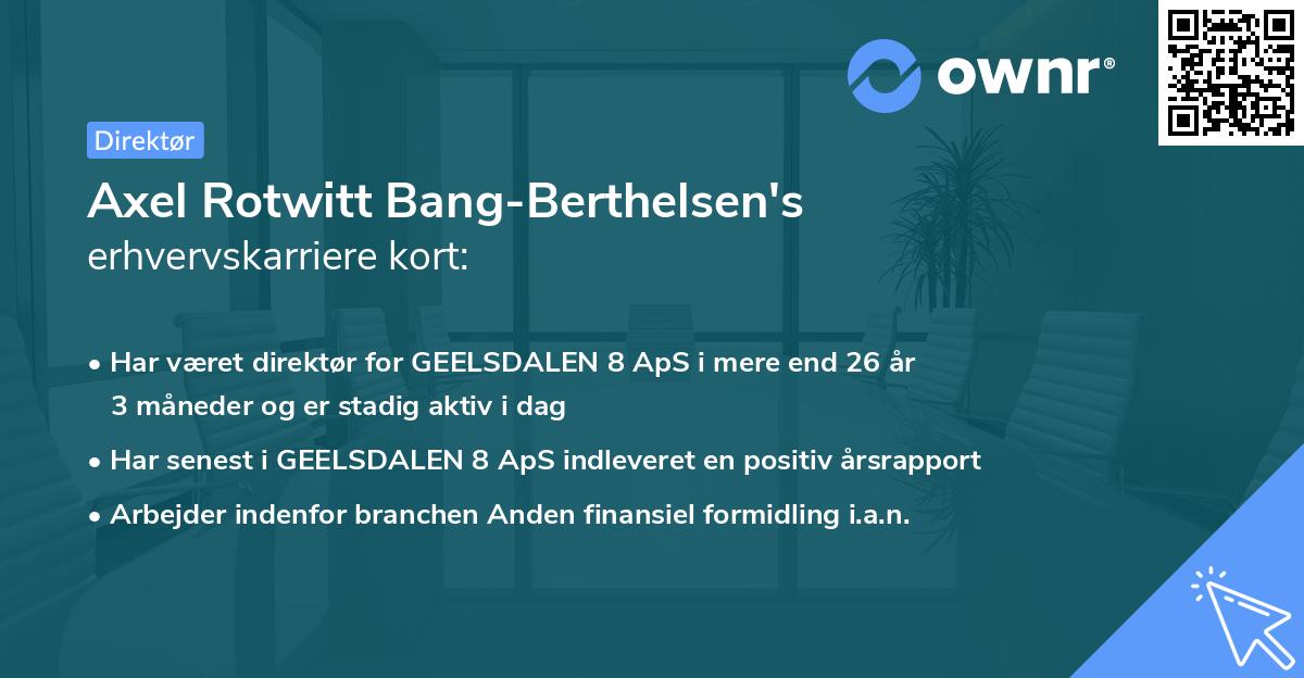 Axel Rotwitt Bang-Berthelsen's erhvervskarriere kort