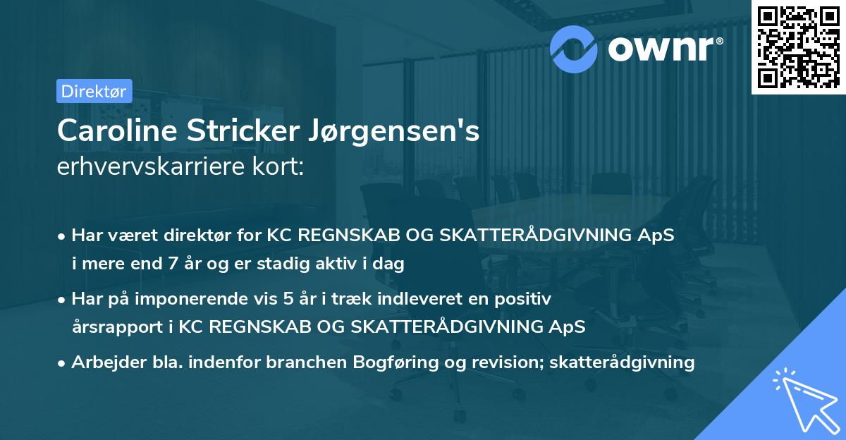 Caroline Stricker Jørgensen's erhvervskarriere kort