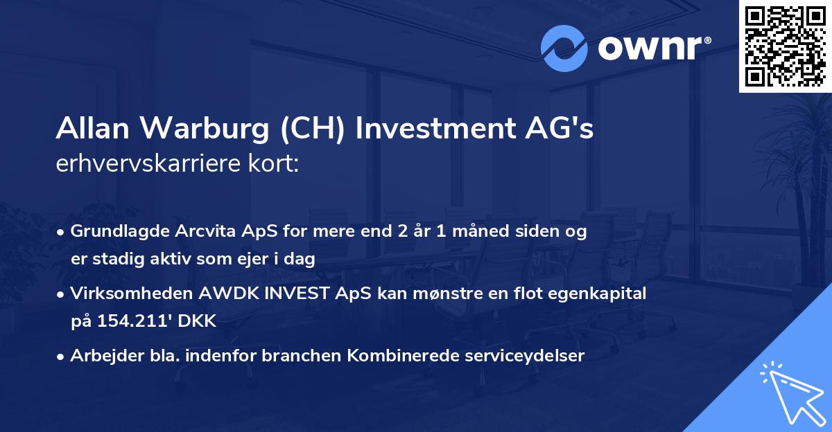 Allan Warburg (CH) Investment AG's erhvervskarriere kort