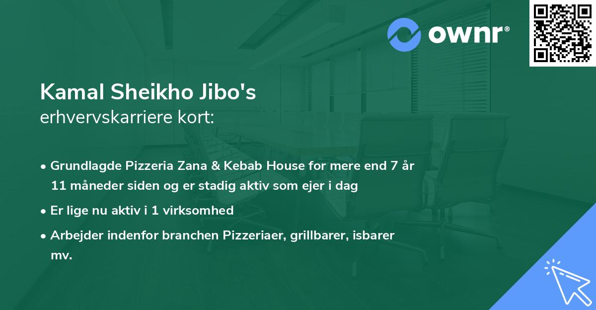 Kamal Sheikho Jibo's erhvervskarriere kort