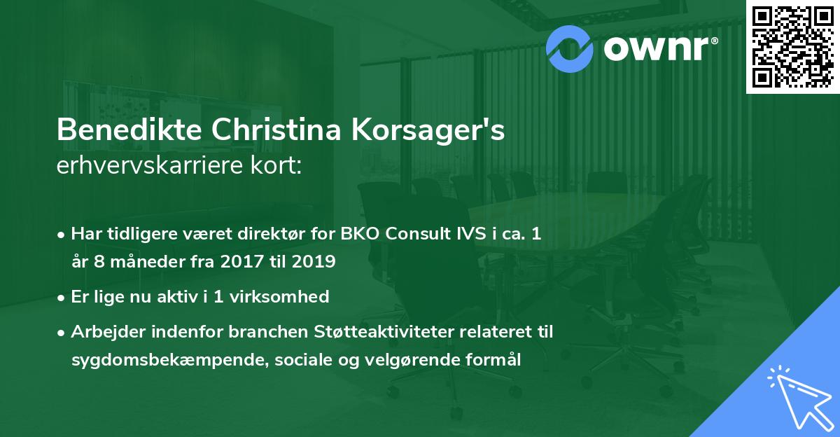 Benedikte Christina Korsager's erhvervskarriere kort