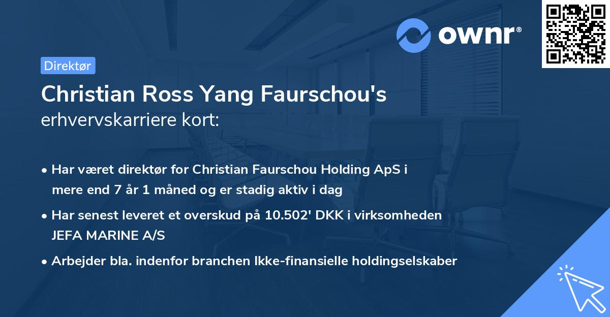 Christian Ross Yang Faurschou's erhvervskarriere kort