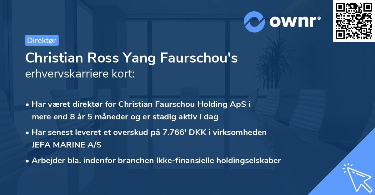 Christian Ross Yang Faurschou's erhvervskarriere kort