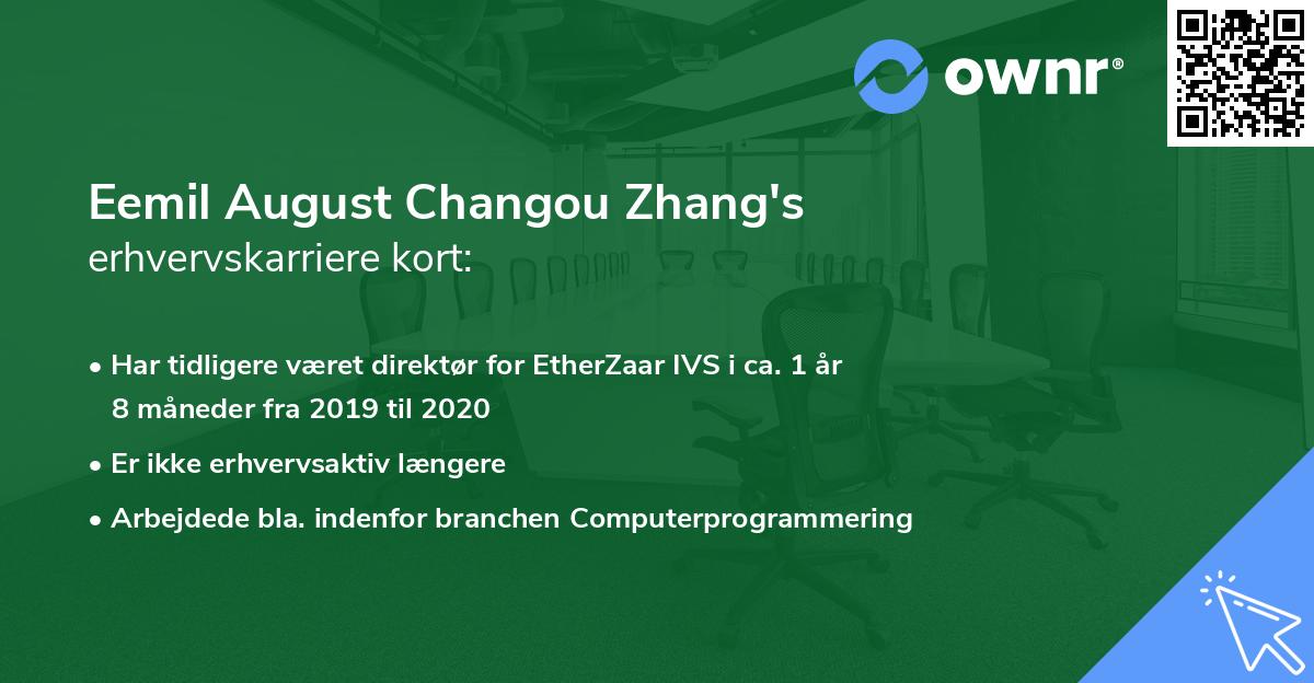 Eemil August Changou Zhang's erhvervskarriere kort