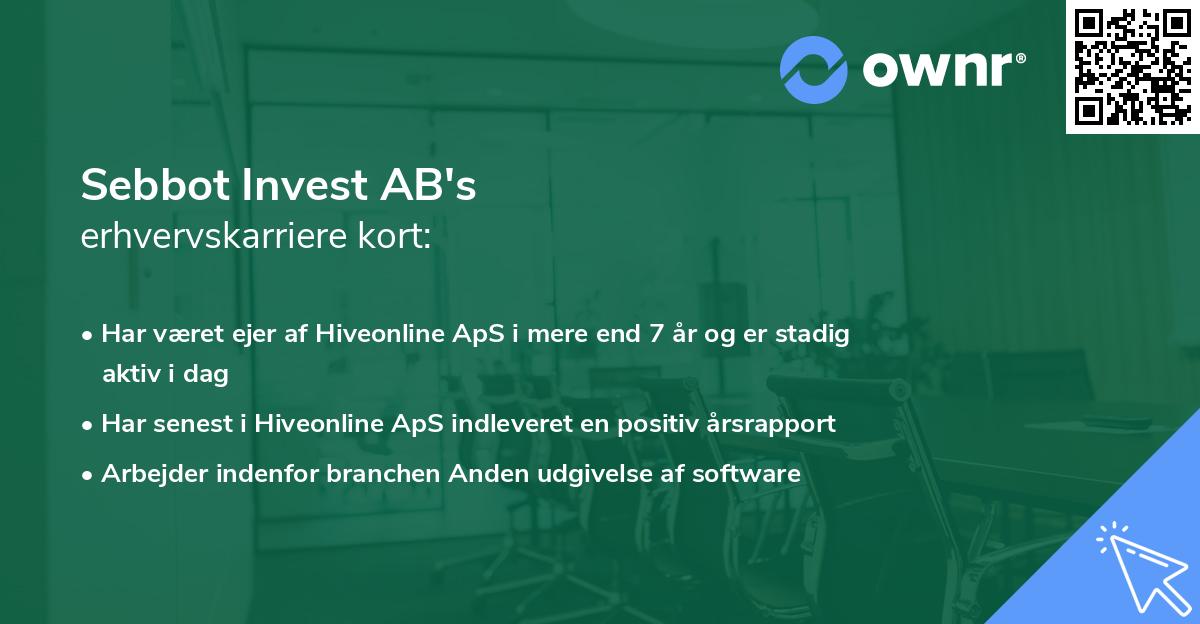 Sebbot Invest AB's erhvervskarriere kort