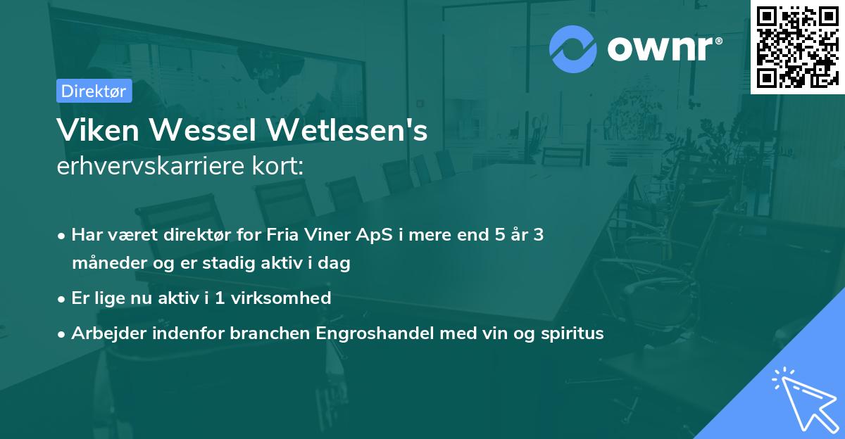 Viken Wessel Wetlesen's erhvervskarriere kort