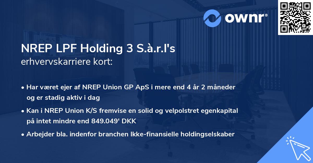 NREP LPF Holding 3 S.à.r.l's erhvervskarriere kort