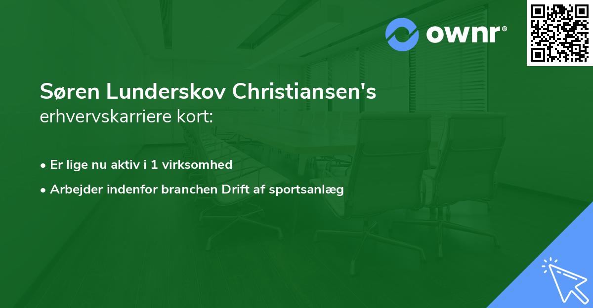 Søren Lunderskov Christiansen's erhvervskarriere kort