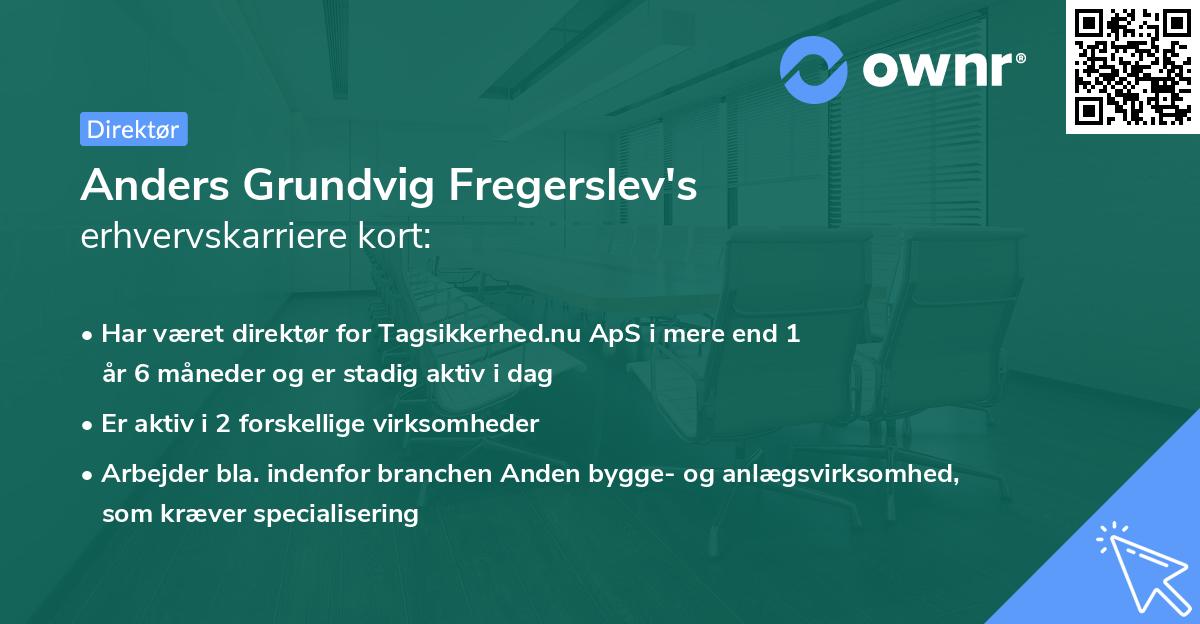 Anders Grundvig Fregerslev's erhvervskarriere kort