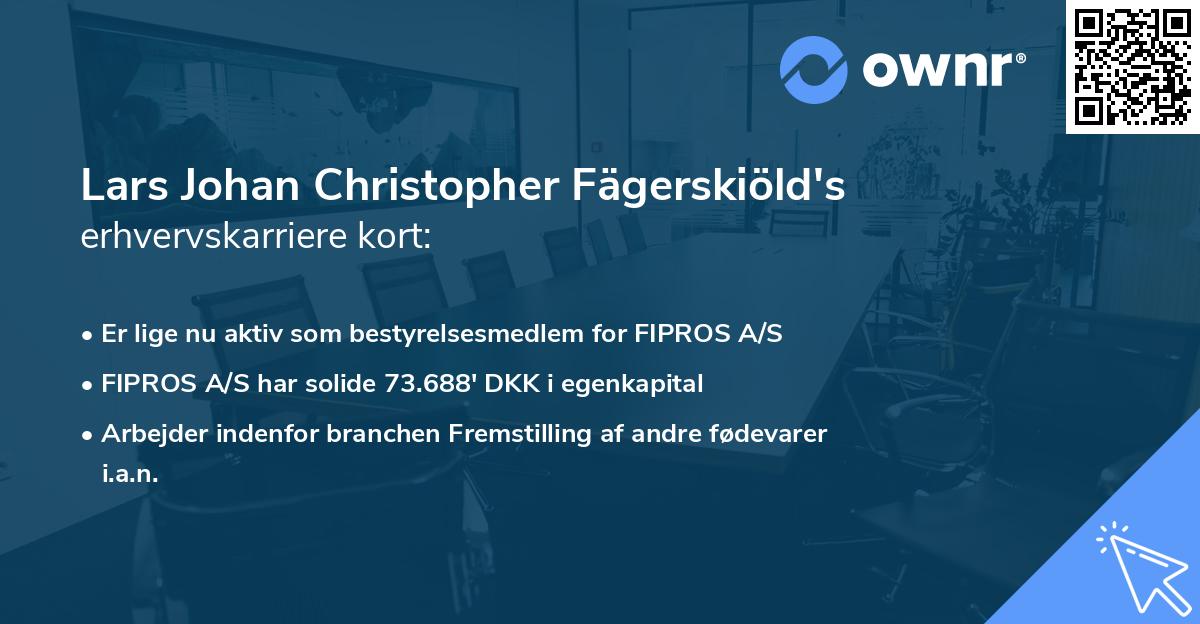 Lars Johan Christopher Fägerskiöld's erhvervskarriere kort