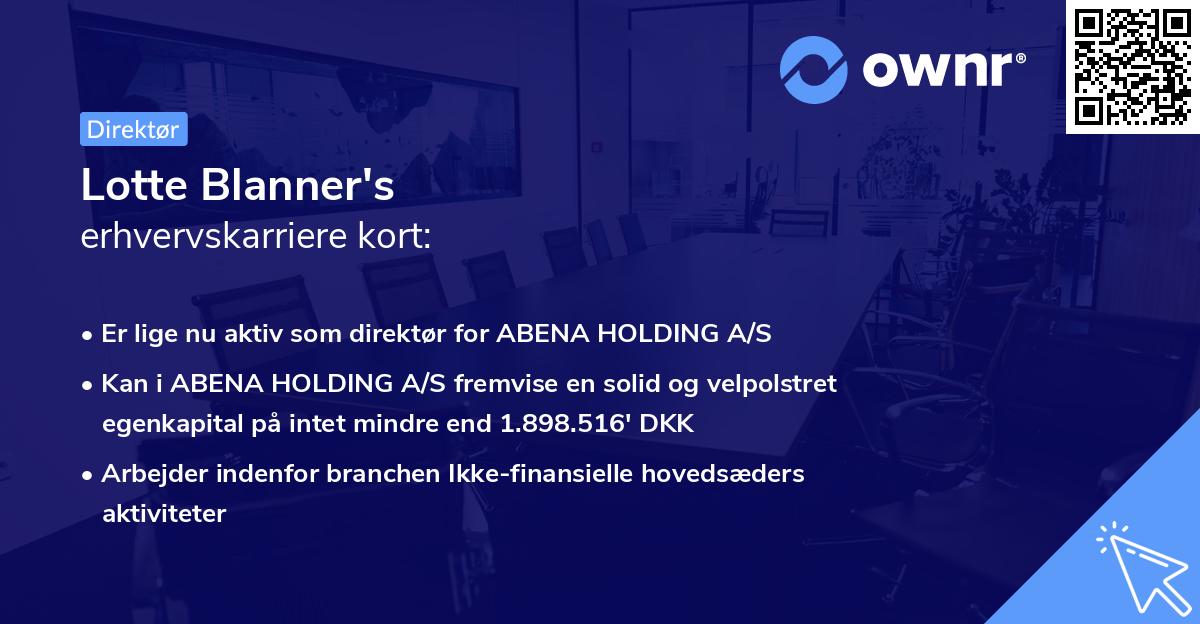 Lotte Blanner's erhvervskarriere kort