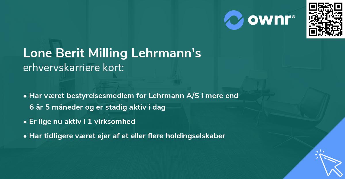 Lone Berit Milling Lehrmann's erhvervskarriere kort