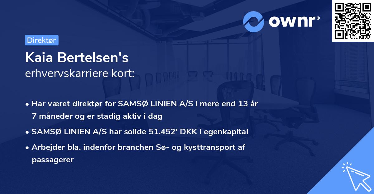 Kaia Bertelsen's erhvervskarriere kort