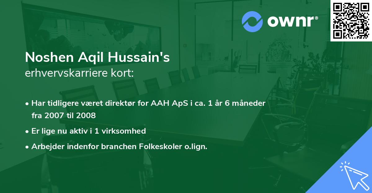 Noshen Aqil Hussain's erhvervskarriere kort