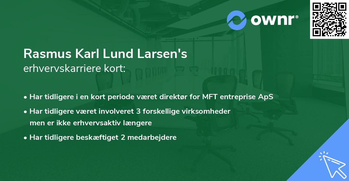 Rasmus Karl Lund Larsen's erhvervskarriere kort