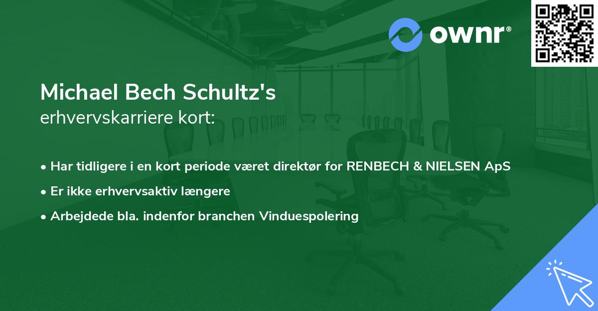 Michael Bech Schultz's erhvervskarriere kort