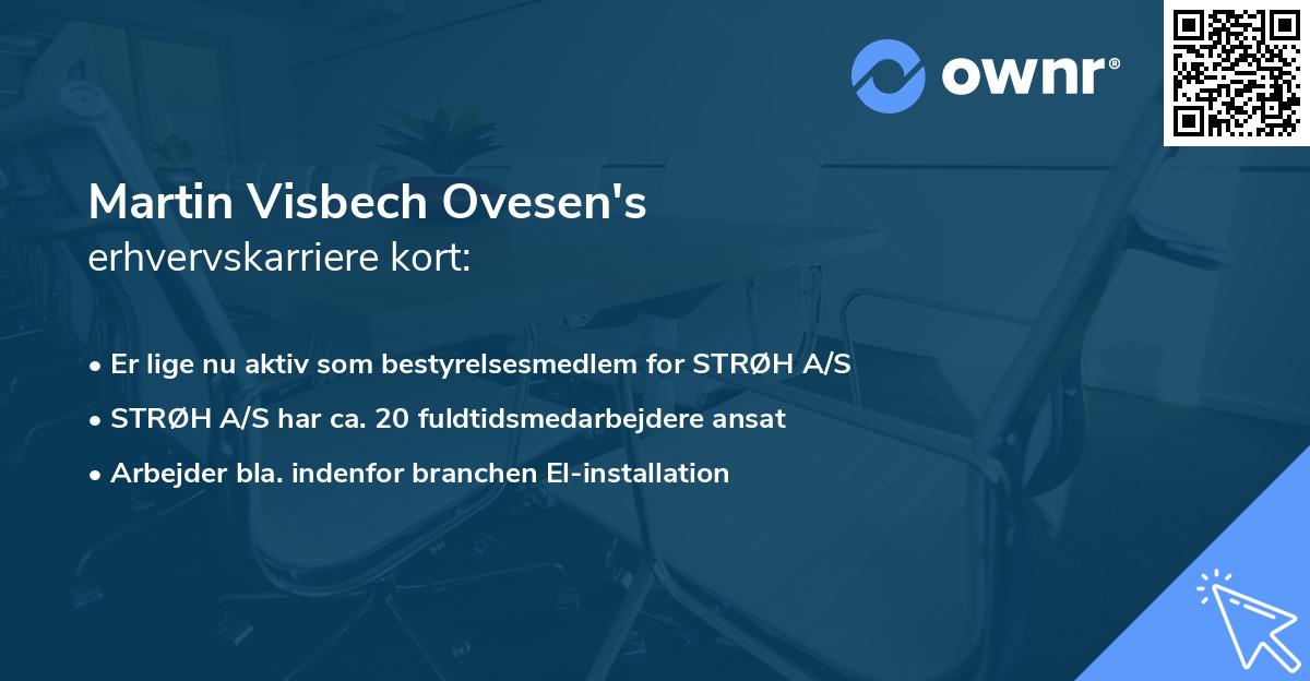 Martin Visbech Ovesen's erhvervskarriere kort