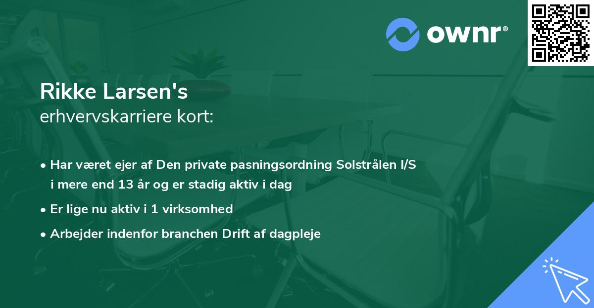 Rikke Larsen's erhvervskarriere kort