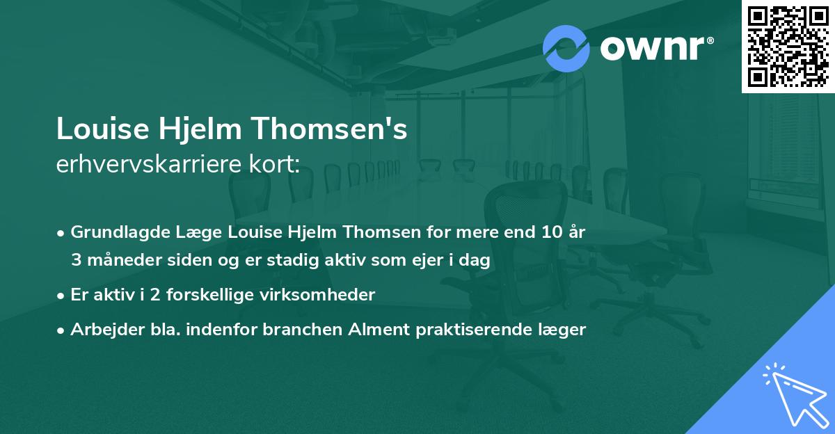 Louise Hjelm Thomsen's erhvervskarriere kort