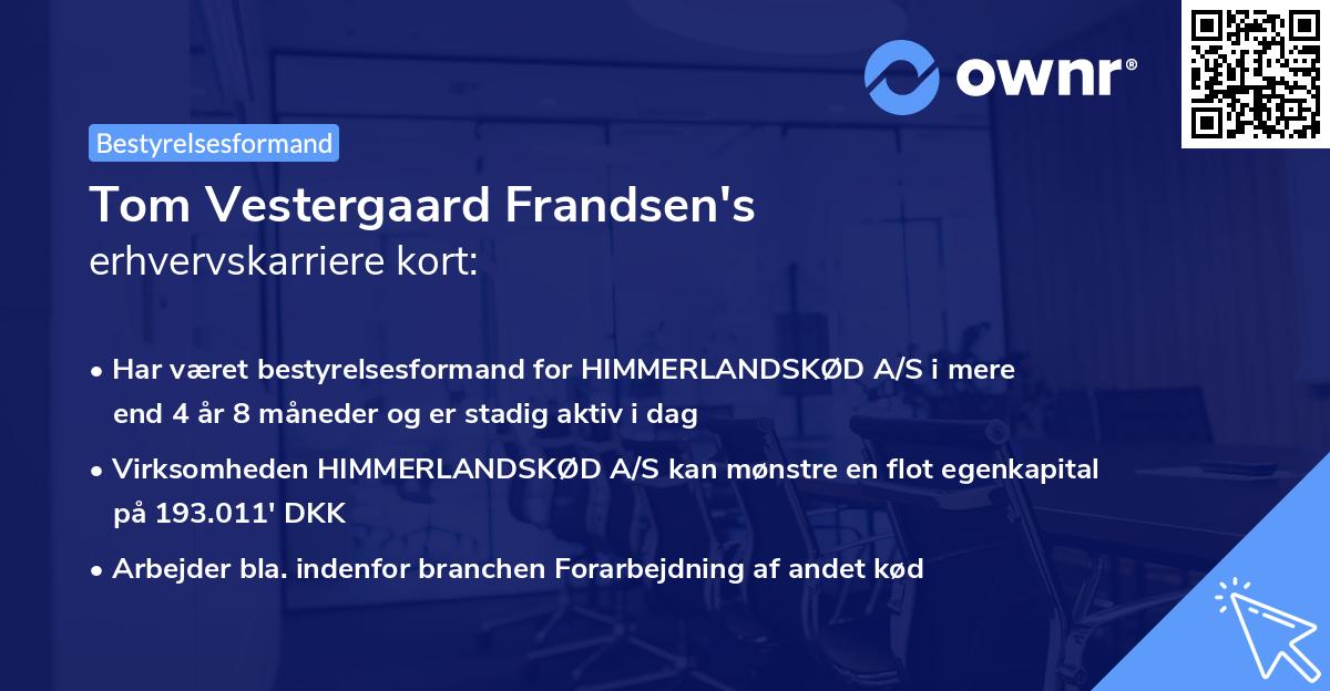 Tom Vestergaard Frandsen's erhvervskarriere kort