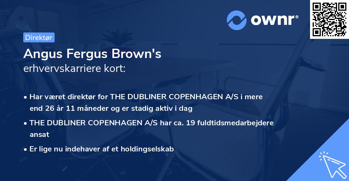 Angus Fergus Brown's erhvervskarriere kort