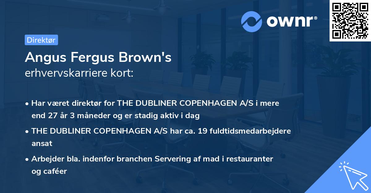 Angus Fergus Brown's erhvervskarriere kort