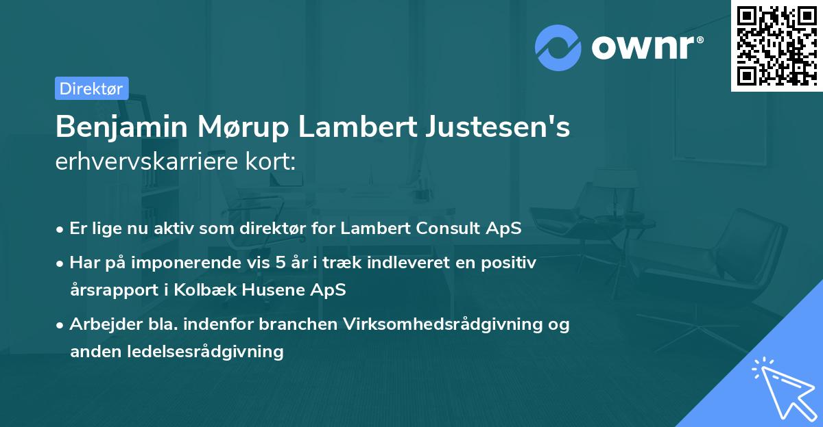 Benjamin Mørup Lambert Justesen's erhvervskarriere kort