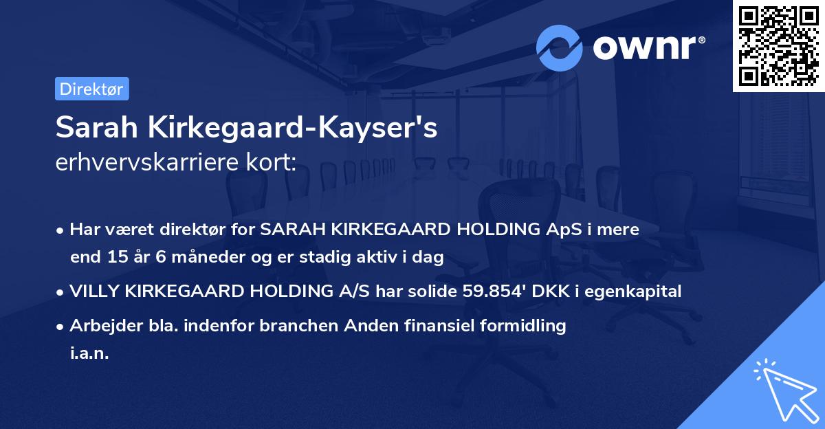 Sarah Kirkegaard-Kayser's erhvervskarriere kort