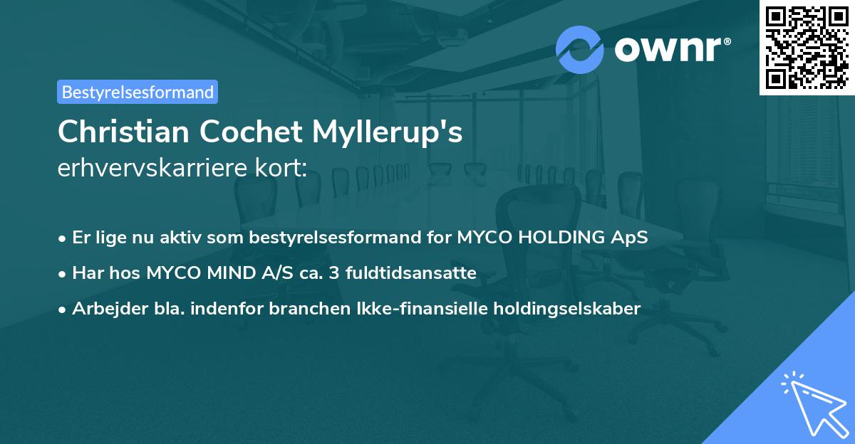 Christian Cochet Myllerup's erhvervskarriere kort