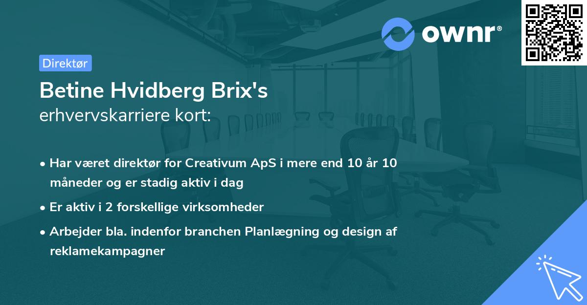 Betine Hvidberg Brix's erhvervskarriere kort