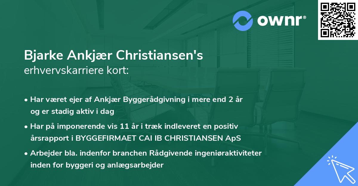 Bjarke Ankjær Christiansen's erhvervskarriere kort