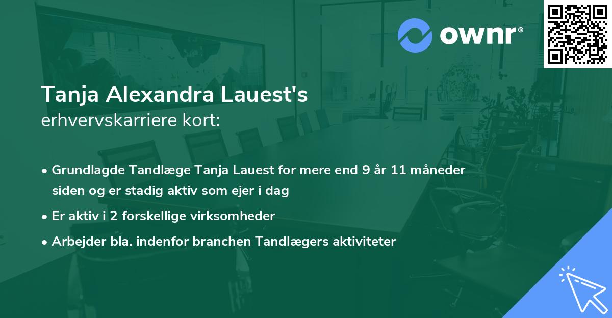 Tanja Alexandra Lauest's erhvervskarriere kort