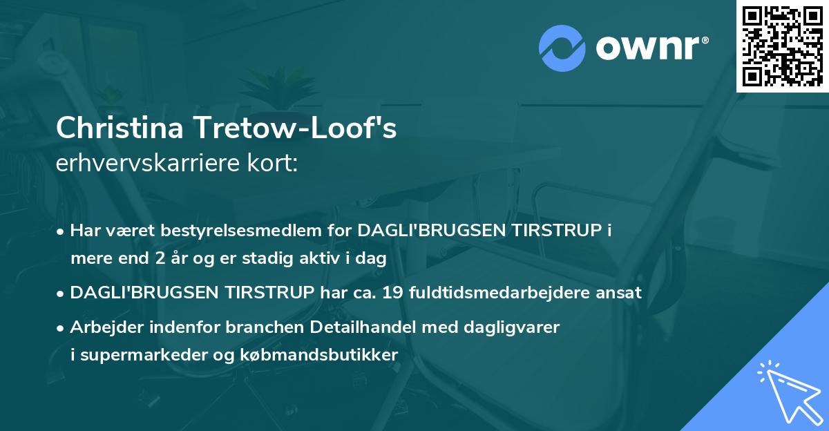 Christina Tretow-Loof's erhvervskarriere kort
