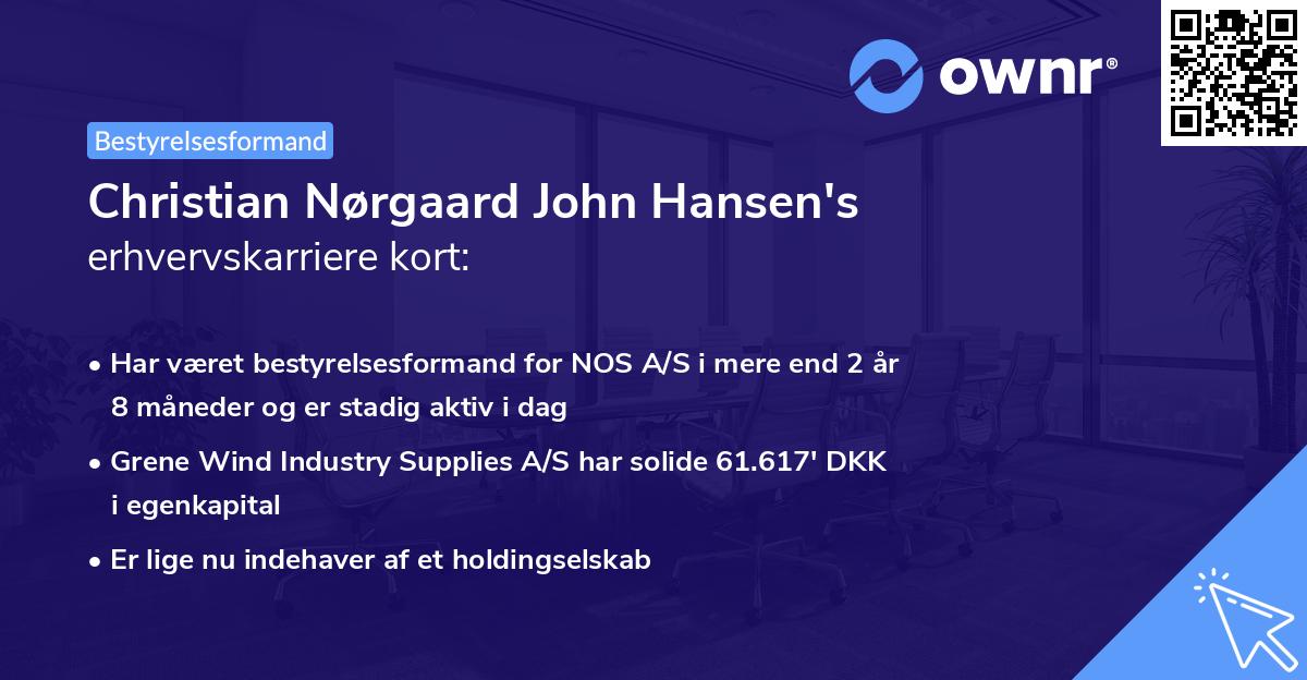 Christian Nørgaard John Hansen's erhvervskarriere kort