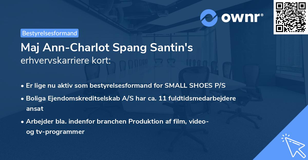 Maj Ann-Charlot Spang Santin's erhvervskarriere kort