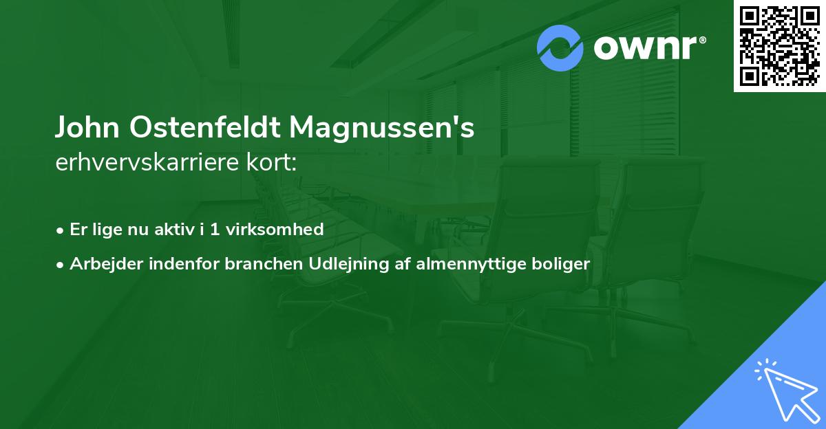 John Ostenfeldt Magnussen's erhvervskarriere kort