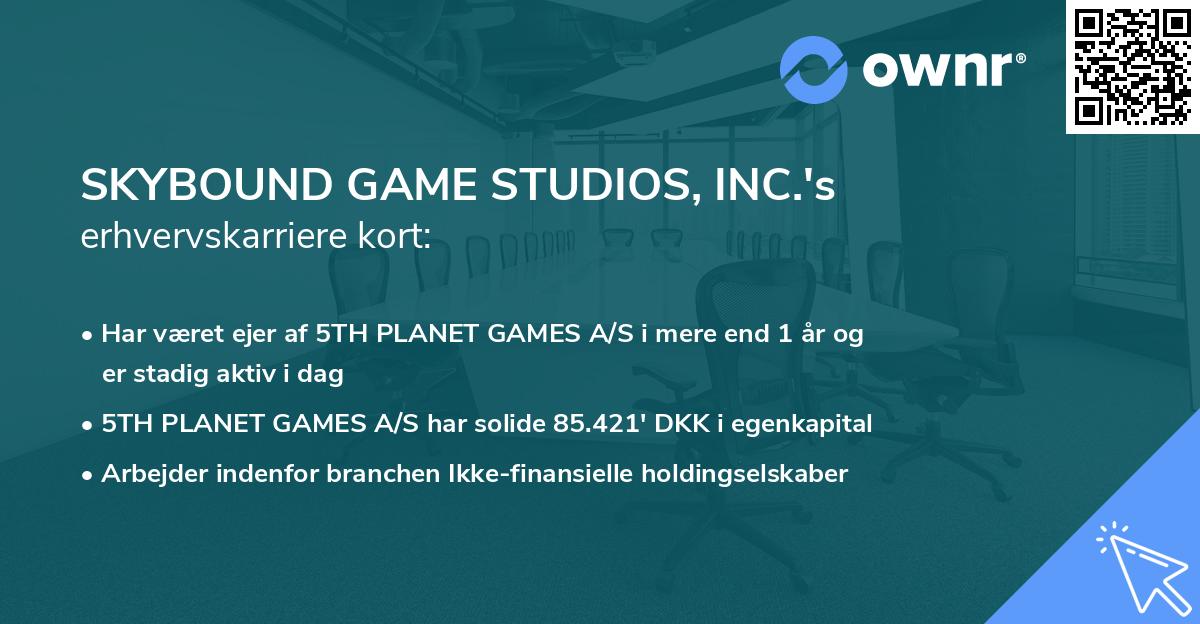 SKYBOUND GAME STUDIOS, INC.'s erhvervskarriere kort