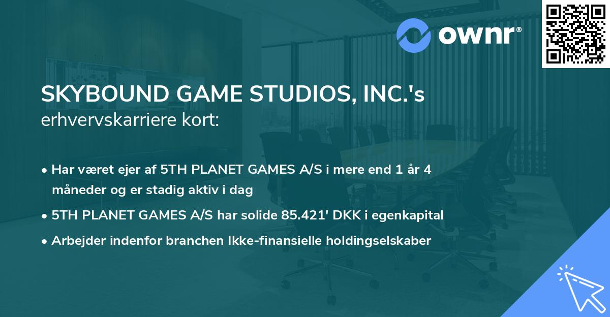 SKYBOUND GAME STUDIOS, INC.'s erhvervskarriere kort