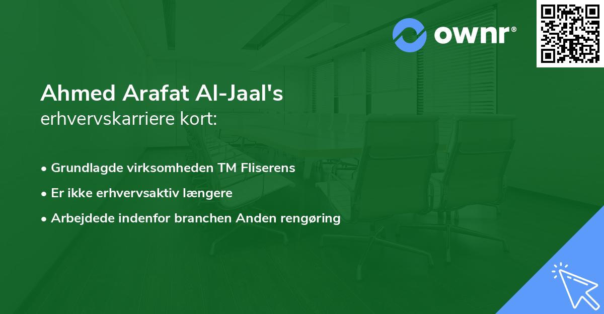 Ahmed Arafat Al-Jaal's erhvervskarriere kort