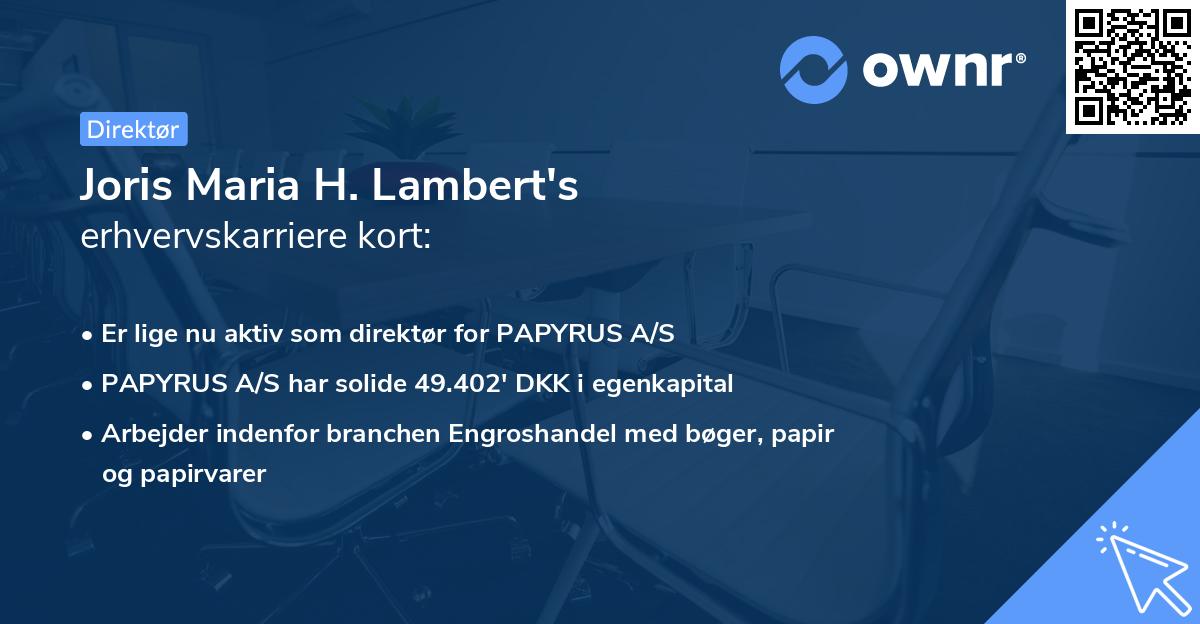 Joris Maria H. Lambert's erhvervskarriere kort