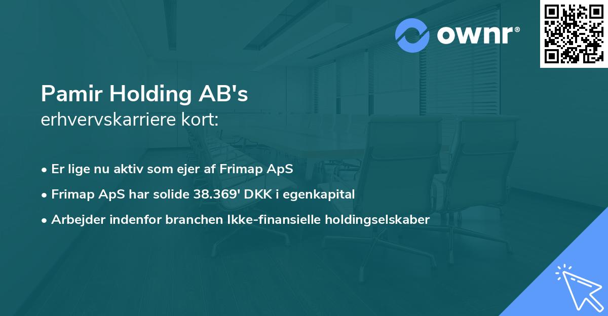 Pamir Holding AB's erhvervskarriere kort