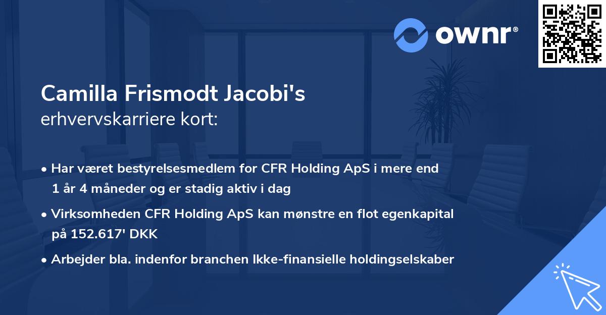 Camilla Frismodt Jacobi's erhvervskarriere kort