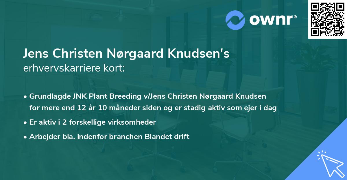 Jens Christen Nørgaard Knudsen's erhvervskarriere kort