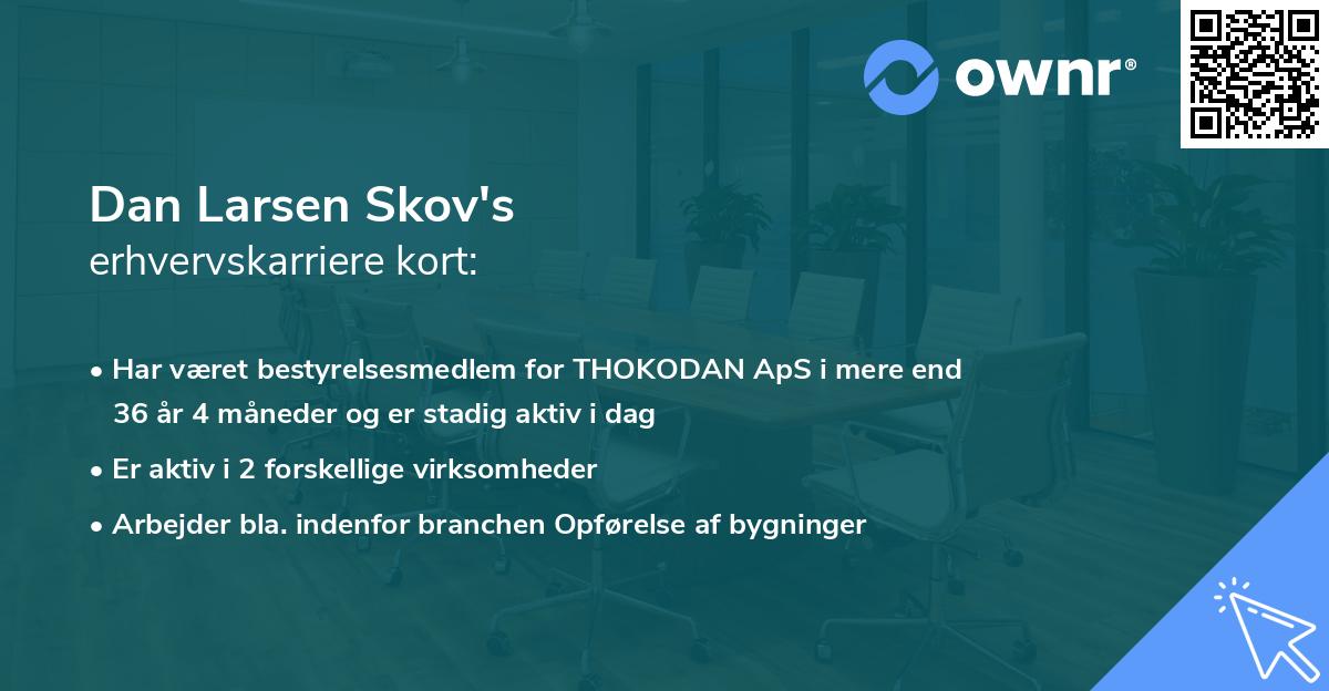 Dan Larsen Skov's erhvervskarriere kort