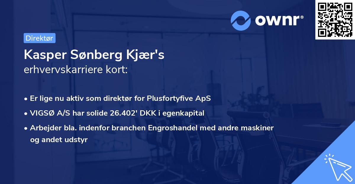Kasper Sønberg Kjær's erhvervskarriere kort