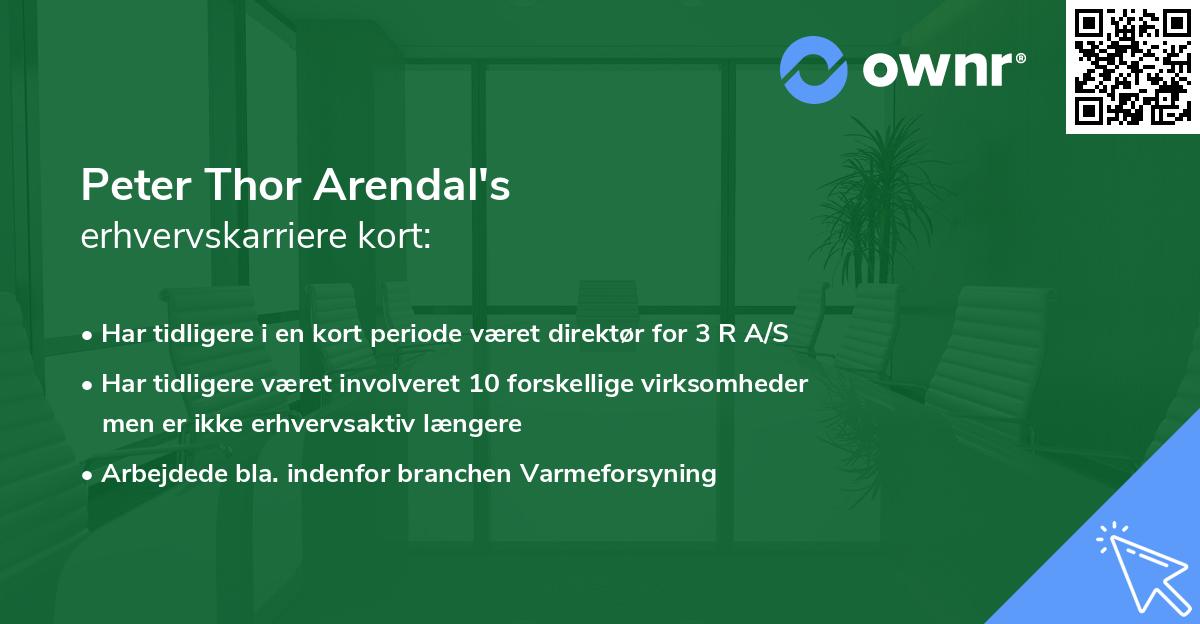 Peter Thor Arendal's erhvervskarriere kort