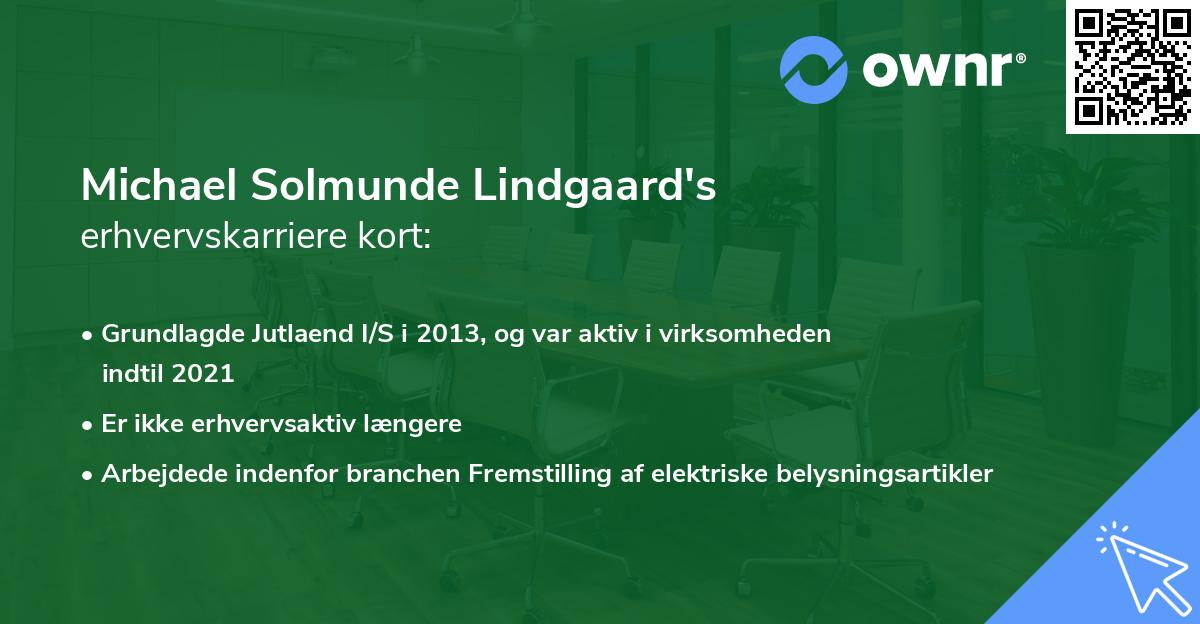 Michael Solmunde Lindgaard's erhvervskarriere kort