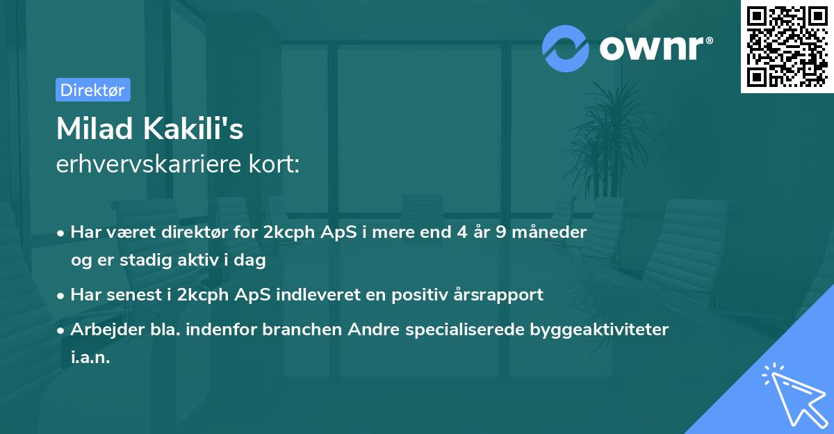 Milad Kakili's erhvervskarriere kort
