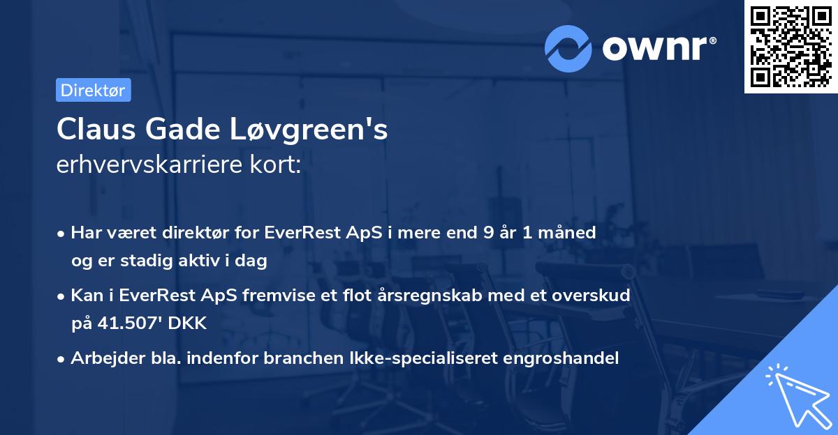 Claus Gade Løvgreen's erhvervskarriere kort